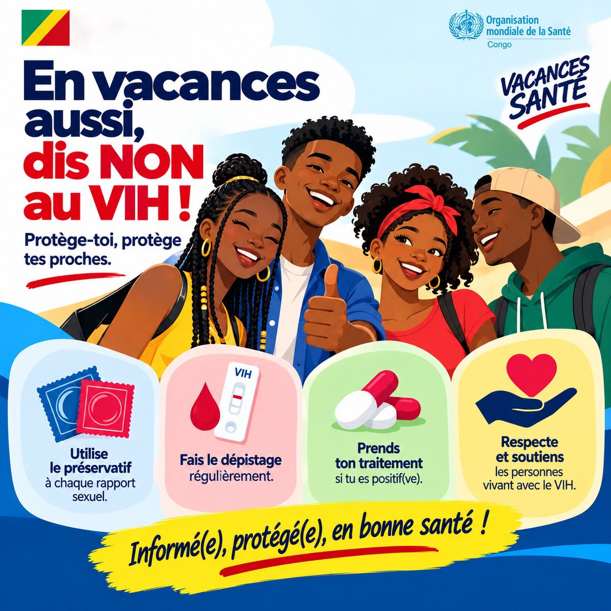 OMSCongo's tweet photo. Les vacances créent de belles rencontres. Fais aussi de ta #santé une priorité ! S’informer, connaître son statut et se protéger, c’est profiter du présent sans perdre de vue demain.

#VacancesSanté #OMSCongo https://t.co/WCa0I0dmm6