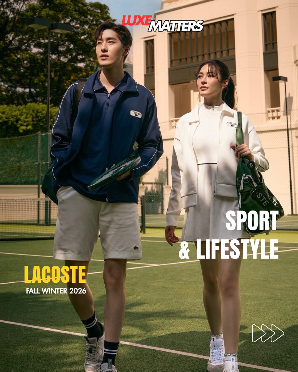 luxemattersth's tweet photo. “หลิงหลิง” และ “ต่อ ธนภพ” ถ่ายทอดเสน่ห์ SPORT &amp; LIFESTYLE ของ LACOSTE ผ่านคอลเลกชั่ Fall / Winter 2026 ที่ตีความ DNA ของแบรนด์ผ่านสองสไตล์อย่างได้อย่างลงตัว

#LinglingKwong 
#TorThanapob
#LACOSTE
#LACOSTETH
#LUXEMATTERS 

https://t.co/9pxkvtFU2l https://t.co/ldaql4hDq7