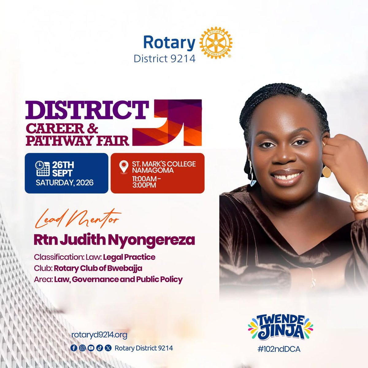 rotaryd9214's tweet photo. ⚖️ LEAD MENTOR ALERT!*

Rtn Judith Nyongereza, @RcBwebajja
Expert in Law, Governance & Public Policy

"Policy is powerful — but people who understand it are unstoppable."

Ready to lead, influence & change the system? Be there!

🗓️ 26th Sept | 11AM-3PM
📍 @Smacon24

#CareerAndPathwayFair #ReadToRise #RotaryD9214