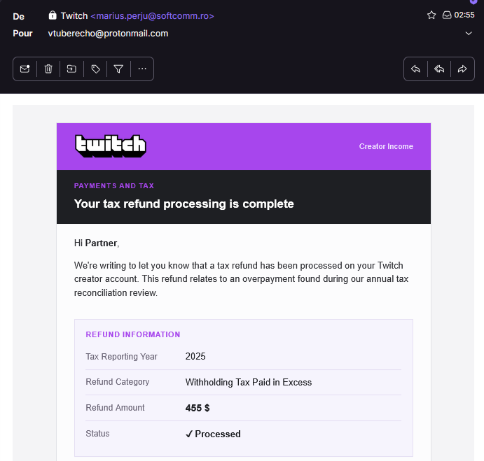 echorosen's tweet photo. ⚠️ Phishing visant les streamers :
ça fait 2 fois que je reçois un mail de "tax refund" de la part de quelqu'un qui se fait passer pour Twitch. Si on regarde l'adresse de l'expediteur on voit que cela ne vient pas d'eux, mais on peut vite se faire avoir, attention à vous ! https://t.co/r6OA1mtwGS