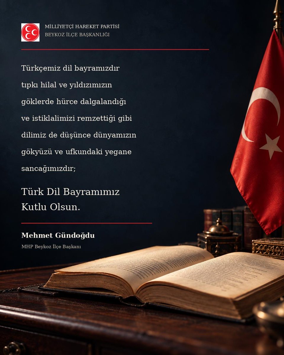 mhpbeykoz's tweet photo. İlçe Başkanımız Mehmet GÜNDOĞDU’nun 

#TürkDilBayramı 🇹🇷 kutlama mesajı. 

@BBvolkanyilmaz 
@_MHPistanbul_ 
@CamurMehmet123 
@mehmetgndogdu1 https://t.co/xnPf7VsD5m