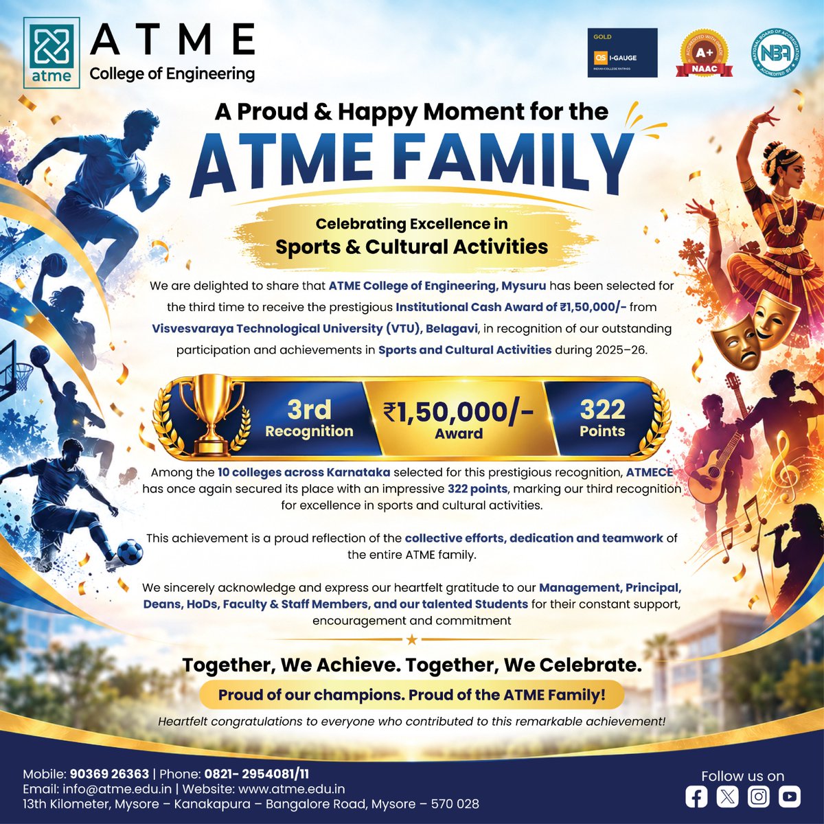 atmece1's tweet photo. 🏆 A Proud Moment for ATME!
ATME College of Engineering, Mysuru has received the prestigious VTU Institutional Cash Award of ₹1,50,000/- for excellence in Sports & Cultural Activities 2025–26.
🥉 3rd Recognition | ⭐ 322 Points | Among 10 colleges across Karnataka
#ATME #VTU https://t.co/DbAzixrulP