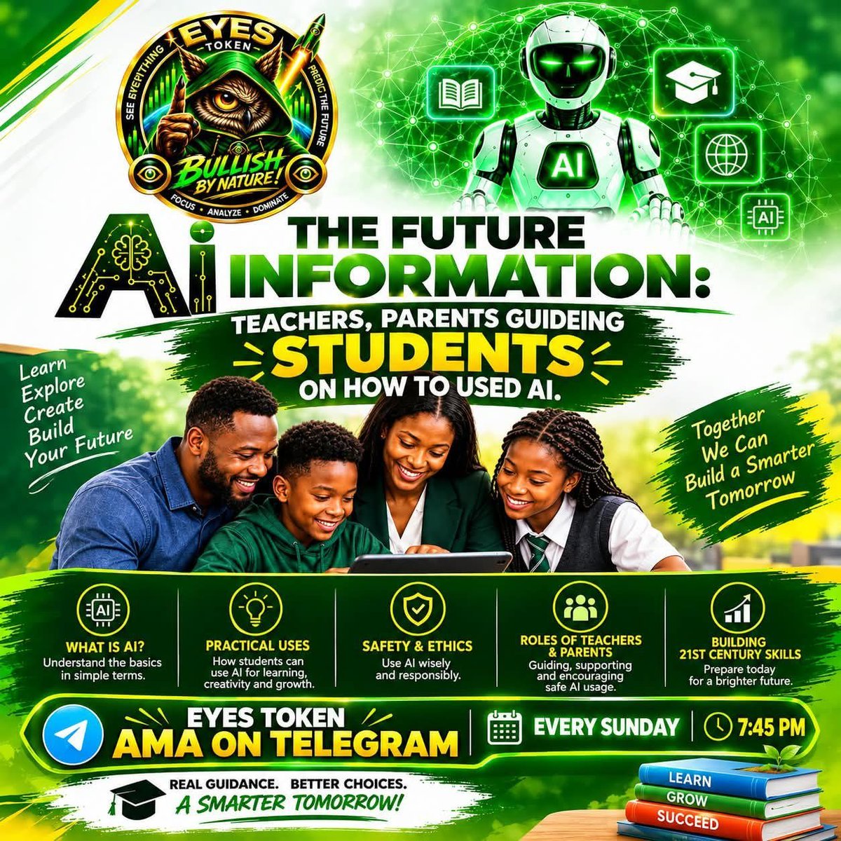 EyesTokenBSC's tweet photo. Through $EYES, we’re creating conversations around: • AI literacy
• Practical AI for students
• Parents &amp; teachers as guides
👁️ Learn. Explore. Create. Build Your Future.
Join the $EYES Telegram AMA  Every Sunday, 7:45 PM.
SEE MORE. LEARN MORE. BUILD BETTER. https://t.co/xygKmujU9f