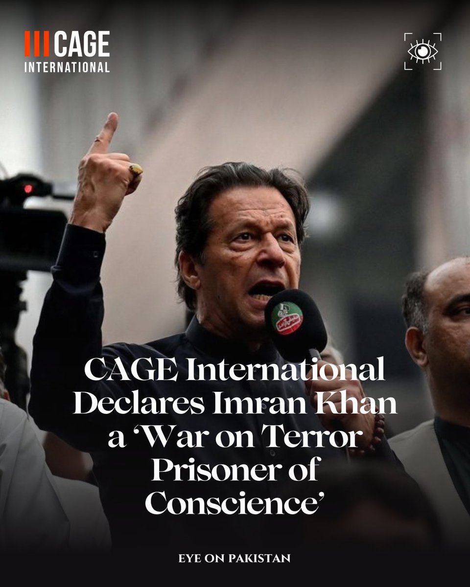 eyeonpakistan_'s tweet photo. 🇵🇰 @CAGEintl declares Imran Khan a “War on Terror prisoner of conscience.”

The London-based organisation says Khan has faced prolonged detention and restrictions since his removal from office, and has called for:

• Immediate medical access
• Restoration of family & legal visits
• Khan’s unconditional release
CAGE says it has written to Pakistan’s High Commission in the UK and Foreign Ministry over concerns surrounding his case.

Source: CAGE International