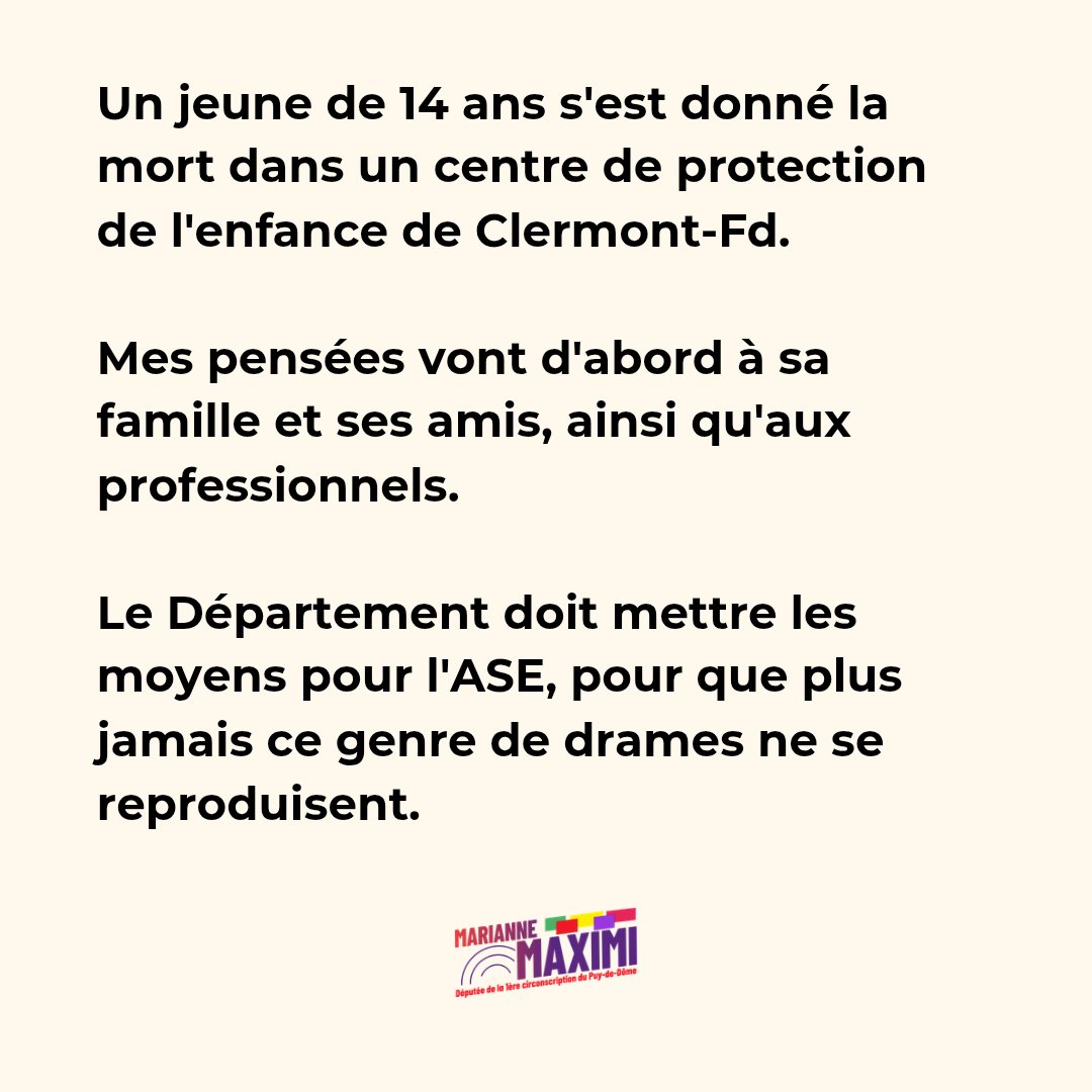 MarianneMaximi's tweet photo. Un jeune de 14 ans s'est donné la mort dans un centre de protection de l'enfance de Clermont-Fd.

Mes pensées vont d'abord à sa famille et ses amis, ainsi qu'aux professionnels.

https://t.co/28BdUPmyTP https://t.co/liUUJFulVY