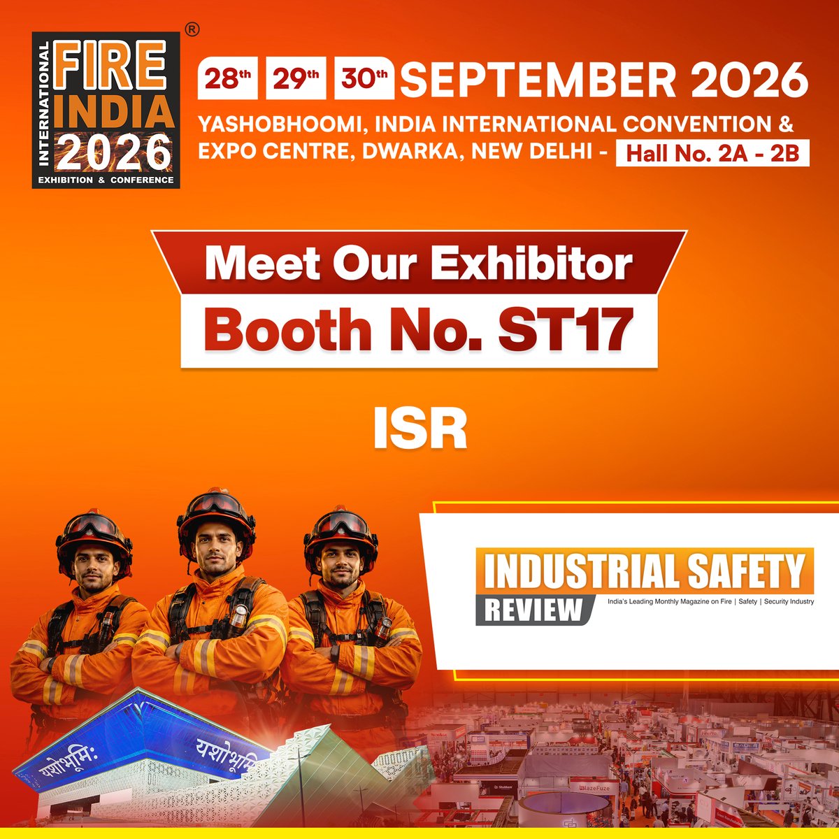 FireIndia's tweet photo. We're pleased to announce that "ISR" will be exhibiting at Fire India 2026 – South Asia's largest &amp; oldest platform for the fire, safety solution providers industry. 

Visit them at Stall No ST17.

Register To Visit- https://t.co/vrv8DudGfU https://t.co/1eFXAXCiYm