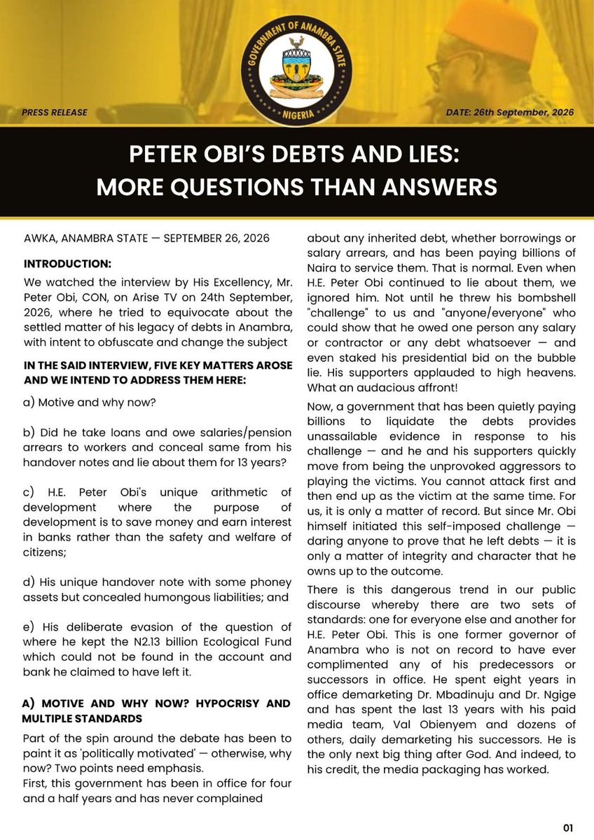 AnambraNewMedia's tweet photo. PRESS RELEASE

26th September, 2026

PETER OBI’S DEBTS AND LIES: MORE QUESTIONS THAN ANSWERS

Introduction:

We watched the interview by HE Peter Obi, CON, on Arise TV on 24th September, 2026, where he tried to equivocate about the settled matter of his legacy of debts in Anambra https://t.co/hXS8HmY3za