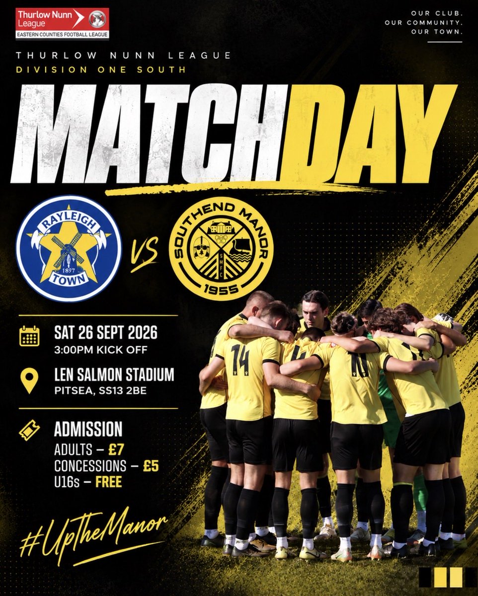 SouthendManorFC's tweet photo. ⚽ MATCHDAY | RAYLEIGH TOWN (A) 
🟡⚫️

The Manor are back in Thurlow Nunn League Division One South action this afternoon as we travel to face Rayleigh Town.

After last weekend’s five-goal victory, it’s another opportunity for the boys to build and push for another positive result.

Let's get behind the boys on the road, bring the energy and take those 3 points !! 🟡⚫️

📍 Len Salmon Stadium        Pitsea, SS13  2BE

🏆 @ThurlowNunnL Division One South  🆚 @RayleighTownFC1  🕢 Kick-off: 3:00 PM

🎟️ Admission Prices Adults – £7
Concessions - £5 Under 16s – Free

#UpTheManor | #OneManor | #SouthendManorFC