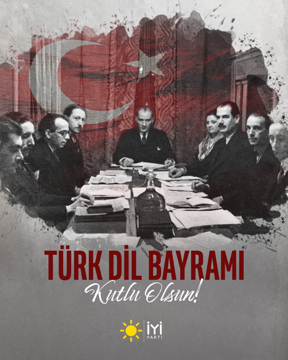 iyiparti's tweet photo. Gazi Mustafa Kemal Atatürk’ün öncülüğünde 26 Eylül 1932’de toplanan Birinci Türk Dil Kurultayı’nın mirasıyla, Türk Dil Bayramı’nın 94. yılını kutluyoruz.

Türkçemiz daim, Dil Bayramımız kutlu olsun! 🇹🇷 https://t.co/BRSD31dSSK