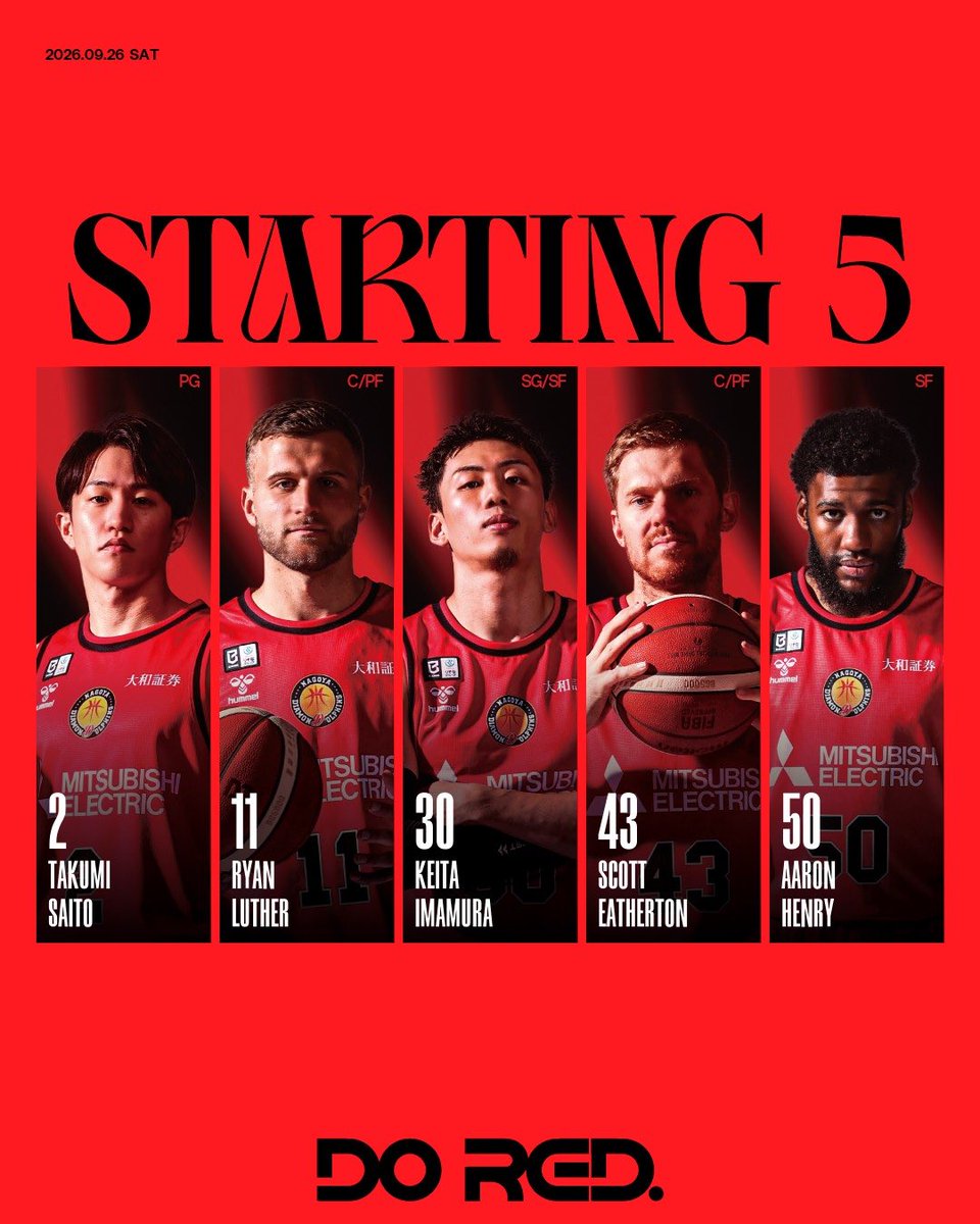 nagoyadolphins's tweet photo. 【STARTING 5】

りそなグループ B.LEAGUE 2026-27 B.PREMIER リーグ戦
vs. 川崎ブレイブサンダース

#齋藤拓実
#ライアン・ルーサー
#今村佳太
#スコット・エサトン
#アーロン・ヘンリー

バスケットLIVEの登録はこちら▼
https://t.co/Y2hsdPbRU7

#ドルフィンズ #りそなグループ #Bリーグ https://t.co/t0ZtDcpLqy
