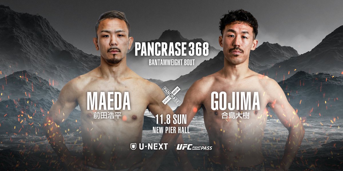 _PANCRASE_'s tweet photo. ���PANCRASE368🔥
バンタム級／5分3R 
前田 浩平 vs. 合島 大樹
@g_atarimaeda @go_zima 
#pancrase368
🗓️11月8日(日)
🏟️ニューピアホール
▶️@UNEXT_fight  &amp; @UFCFightPass https://t.co/6kMWtQgoXW