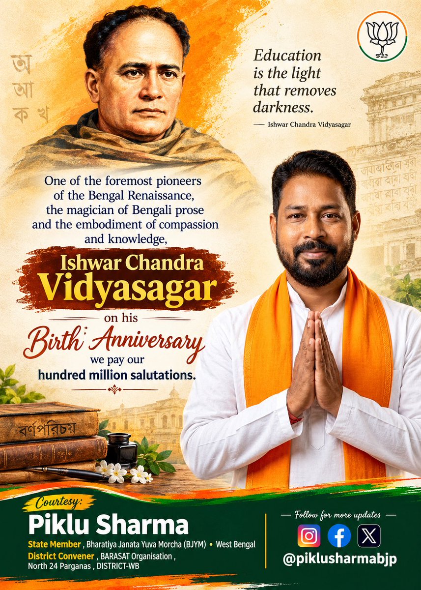 PikluSharma_BJP's tweet photo. "On the birth anniversary of Pandit Ishwar Chandra Vidyasagar—one of the pioneers of the Bengal Renaissance, a maestro of Bengali prose, and an emblem of compassion and learning—I offer my heartfelt salutations and millions of respects."

~Piklu Sharma @BJYM https://t.co/xmwtoNNNlB