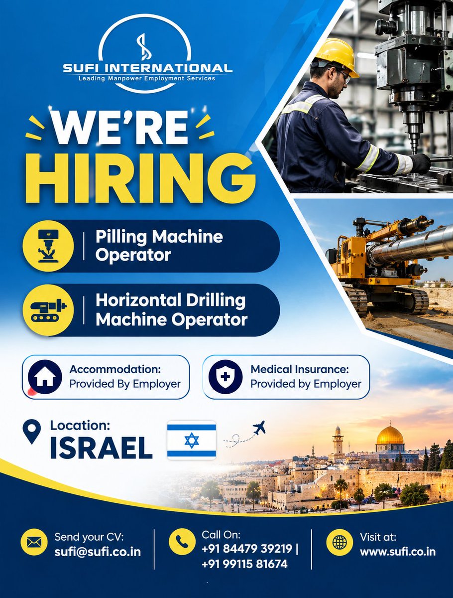 SufiInternatio1's tweet photo. WE’RE HIRING For ISRAEL! 

Sufi International is looking for skilled professionals for:

🔹 Pilling Machine Operator
🔹 Horizontal Drilling Machine Operator

Accommodation: Provided by Employer
Medical Insurance: Provided by Employer

📞 Call / WhatsApp: +91 84479 39219

#Hiring https://t.co/CQpn5n4Vyi