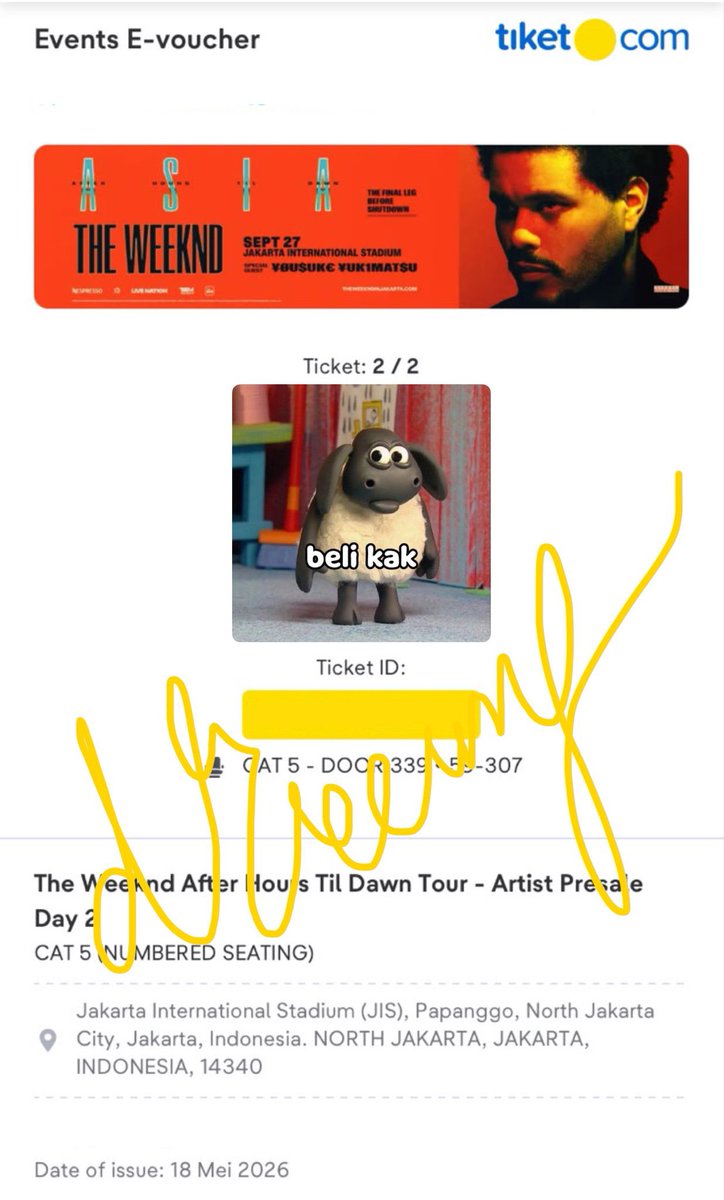 dewildreams's tweet photo. #WTS The Weeknd After Hours till Dawn Tour in Jakarta Ready 1 Ticket 

📆 Day-2 (27 Sept 2026)
🎫 CAT 5, door 339, row 59-307
💵 1.7jt, bisa nego sampe deal
📌 Dp 50% / FullPay / COD available

dm me if interested!
#wts #wantosell #zonauang #bealanja #TheWeekndJakarta #TheWeeknd https://t.co/lHXGEwkpL8
