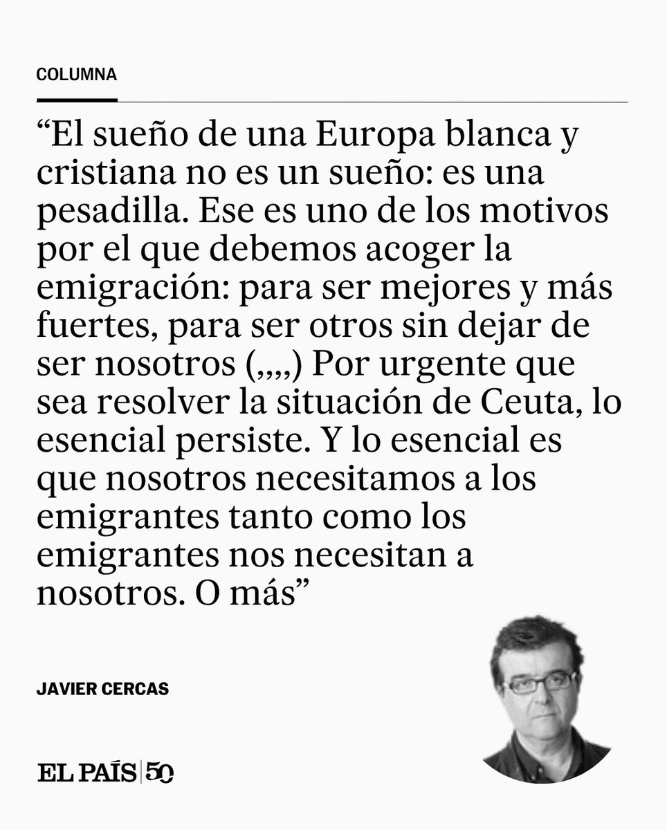 el_pais's tweet photo. Columna | "La pureza mata; el mestizaje da vida. El sueño de una Europa blanca y cristiana no es un sueño: es una pesadilla". por Javier Cercas https://t.co/3ryq7GmXMD https://t.co/P1Iln9mUcZ