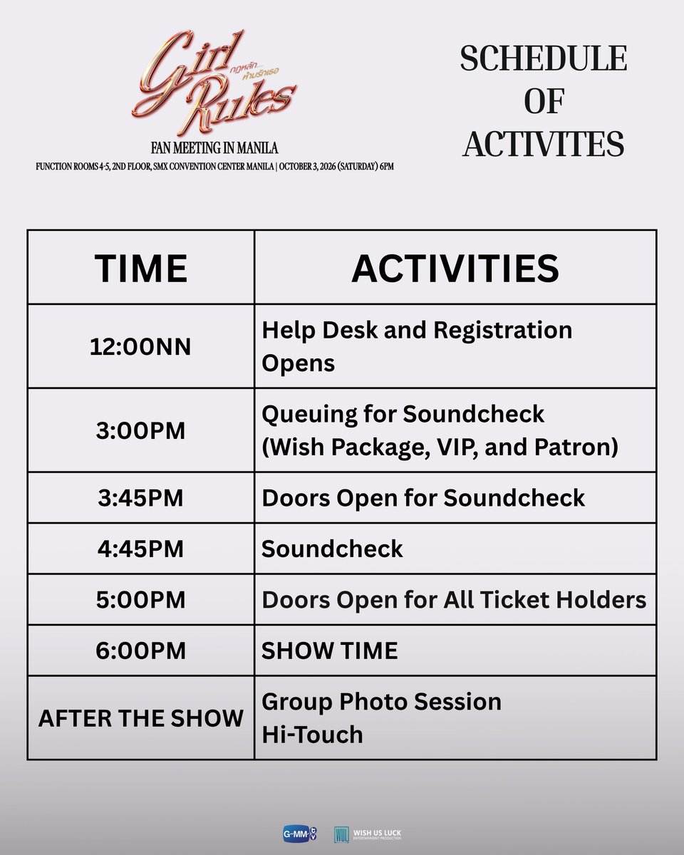 wishusluckent's tweet photo. GIRL RULES FAN MEETING IN MANILA 
Event Day FAQs and Fan Benefit Guidelines 

To all our dear attendees, please take time to read and review the complete show guide so you are fully prepared to enjoy the fan meeting. 

🗓️: October 3, 2026 (Saturday), 6:00PM
📍: Function Room 4-5, 2nd Floor, SMX Convention Center Manila

Tickets and 2:1 Top Up Shots are still on sale via https://t.co/3g82BLV4ld. 
 
#GirlRulesSeries
#GirlRulesFMinManila
#GMMTV #WishUsLuckPH