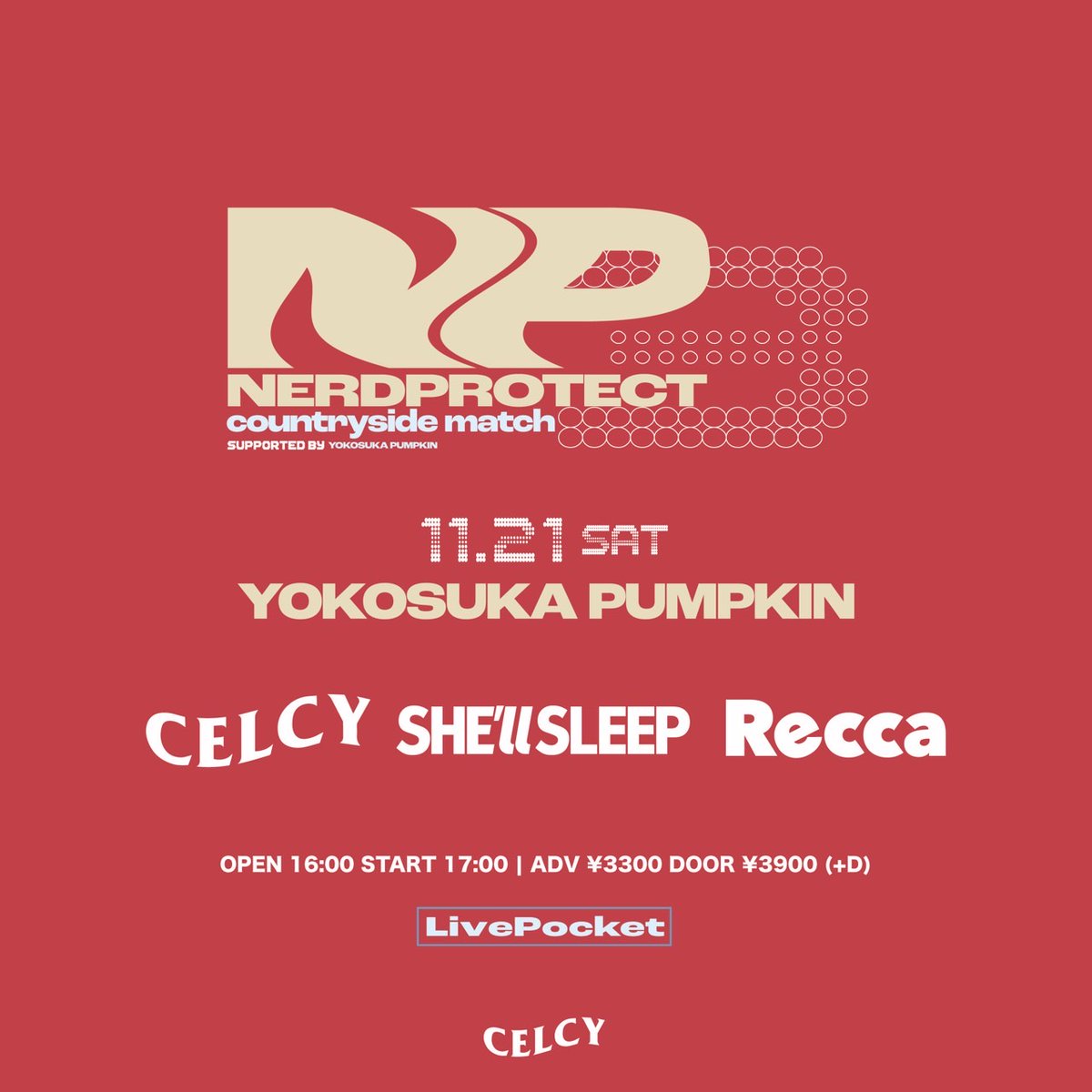 SS__matsumoto's tweet photo. 【新ライブ解禁】

11月21日(土)
神奈川 横須賀かぼちゃ屋

CELCY presents
NERDPROTECT vol.3
supported by PUMPKIN

CELCY
SHE'll SLEEP
Recca

OPEN 16:00 / START 17:00
CLOSE 21:00
ADV ¥3,300- / DOOR ¥3,900-

▼チケットはこちら
https://t.co/9dgRh3S75a https://t.co/VlyG2OmitQ