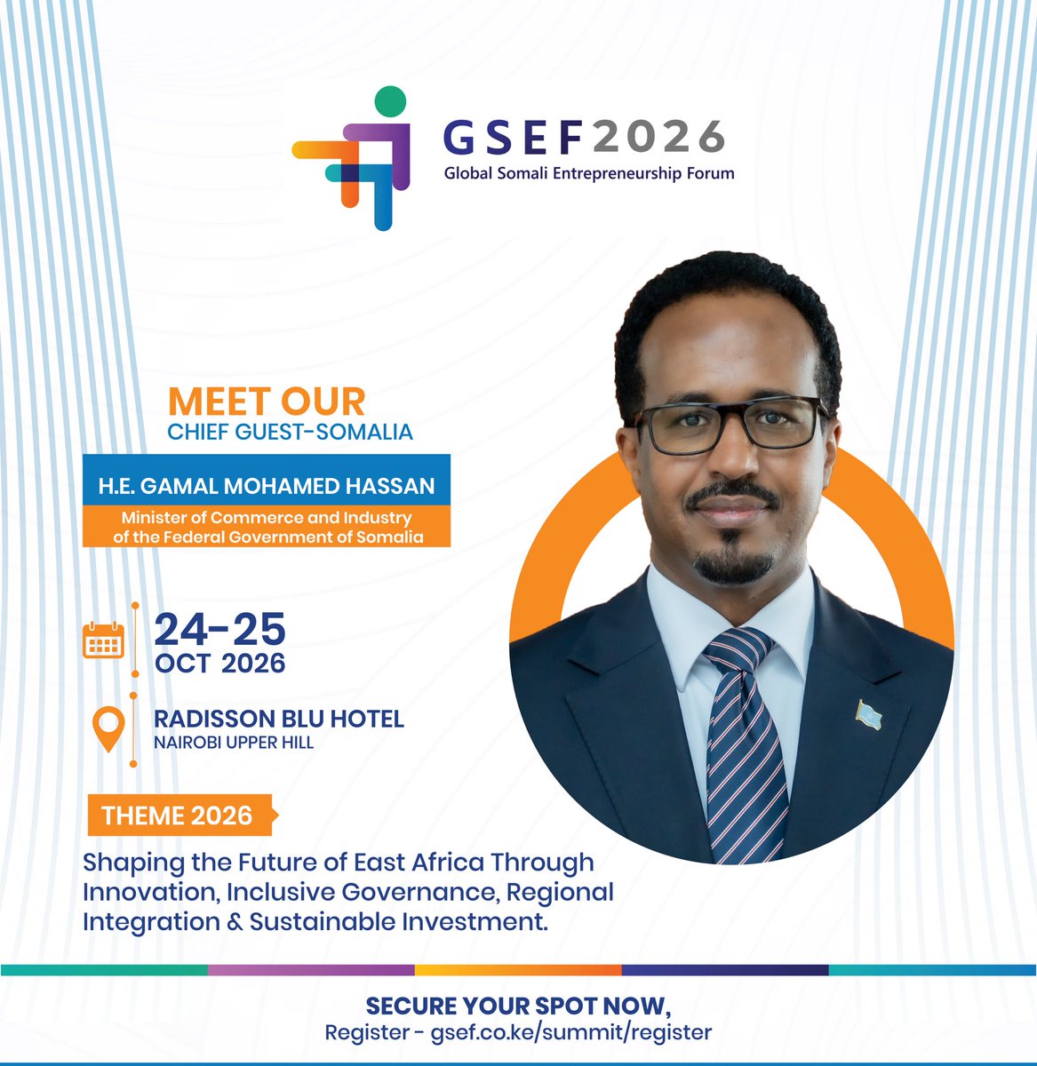 GSEFForum's tweet photo. CHIEF GUEST – SOMALIA | GSEF 2026

We are deeply honoured to welcome H.E. Amb. Gamal Hassan,@mocisom Minister of  and Industry of the Federal Government of Somalia, as Chief Guest – Somalia at #GSEF2026.

A distinguished public servant, diplomat and economic development leader, Amb. Hassan’s participation brings an important government and policy perspective to a Forum focused on strengthening entrepreneurship, investment, private-sector growth and regional economic integration.

Amb. Gamal Hassan is the Minister of Commerce and Industry of the Federal Government of Somalia, having assumed office in December 2025. Prior to his current appointment, he served as Director of the IGAD Centre of Excellence for Climate Adaptation and Environmental Protection.

He previously served as Minister of Planning, Investment and Economic Development of Somalia, where he led the formulation of the National Development Plan (NDP-9), strengthened economic governance and advanced major resilience and aid-coordination reforms. Amb. Hassan also played a central coordination and strategic planning role in Somalia’s national debt relief process, working closely with the Ministry of Finance, the Office of the Prime Minister and international partners, including the World Bank and International Monetary Fund.

During his tenure, he established several key national institutions and mechanisms, including the Resilience Secretariat; National Recovery and Resilience Facility; National Economic Council (NEC); SOMINVEST Office; Somali National Bureau of Statistics (SNBS); Aid Information Management System (AIMS); Donor Engagement Office; and National Durable Solutions Unit (DSU).

Amb. Hassan previously served as Somalia’s Ambassador to the Republic of Kenya, where he strengthened bilateral relations, supported the resumption of direct flights between the two countries and oversaw the return of Somali refugees under the Tripartite Agreement.

Amb. Hassan has represented Somalia in numerous high-level international forums, including as Permanent Representative to UNEP and UN-Habitat, and as Focal Point to both IGAD and ICAO. In these capacities, he led Somalia’s preparations for regional summits and guided the initial successful relocation of national airspace management operations to Mogadishu.

We look forward to welcoming H.E. Amb. Gamal Hassan to GSEF 2026 as we advance conversations on entrepreneurship, investment and Somalia’s growing economic engagement across East Africa.

Register to attend GSEF 2026. Early Bird registration is now open  
 Secure your spot: https://t.co/NdZp4RugSU 

#GSEF2026 #Somalia #Governance #RegionalIntegration #eastafrica #AITechnology #eabc