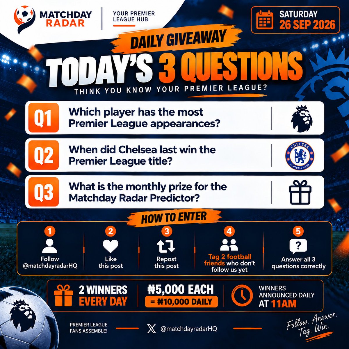 matchdayradarHQ's tweet photo. 🚨 SATURDAY GIVEAWAY IS LIVE! 

Think you know your Premier League? 

Answer today’s 3 questions and stand a chance to win ₦5,000! 

✅ Follow
❤️ Like
🔁 Repost
👥 Tag 2 football friends who don’t follow us yet
📝 Answer all 3 correctly

#MatchDayRadar #Giveaway #PremierLeague https://t.co/J4t0OCaimP