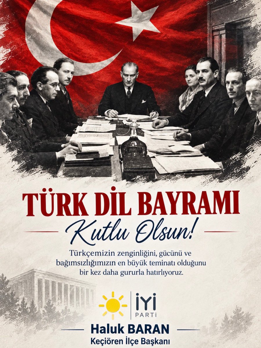iyipartikeciore's tweet photo. 🇹🇷 TÜRK DİL BAYRAMI KUTLU OLSUN!

Mustafa Kemal ATATÜRK’ün öncülüğünde 26 Eylül 1932’de gerçekleştirilen Birinci Türk Dili Kurultayı ile Türk dilinin gelişmesi, zenginleşmesi ve öz değerleriyle yaşatılması adına önemli bir adım atılmıştır.

Bugün, bu anlamlı günün 94. yıl dönümünü kutlamanın gururunu yaşıyoruz.

Türkçemiz; tarihimizden, kültürümüzden ve milletimizin ortak hafızasından güç alan en büyük değerlerimizden biridir. Dilimizi korumak, geliştirmek ve gelecek nesillere güçlü bir şekilde aktarmak hepimizin ortak sorumluluğudur.

Türk Dil Bayramı’nın 94. yıl dönümü kutlu olsun. 🇹🇷

#TürkDilBayramıKutluolsun

@MDervisogluTR 
@iyiparti 
@iyipartiankara 
@YenerYILDIRIM06 
@HalukBaran_