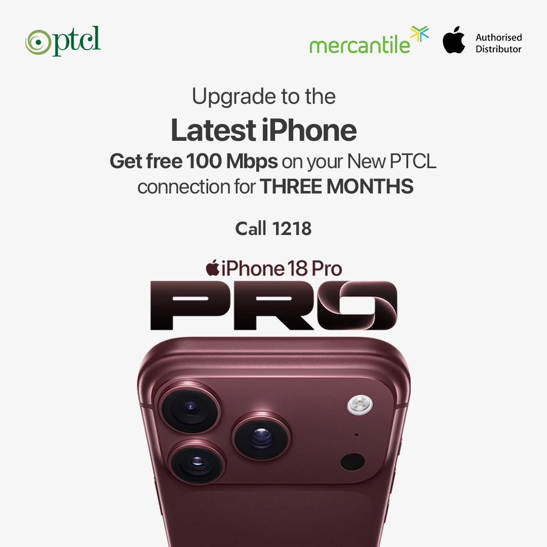 PTCLOfficial's tweet photo. Upgrade to the iPhone 18 Pro with PTCL and get FREE 100 Mbps internet for 3 months on your new connection! 

Call 1218 or order online: https://t.co/nuxttmpBgX

📍 Also available in-store at select locations in ISB, LHR &amp; KHI.

#PTCL #Mercantile #iPhone18pro https://t.co/bZJjI9Ftjt