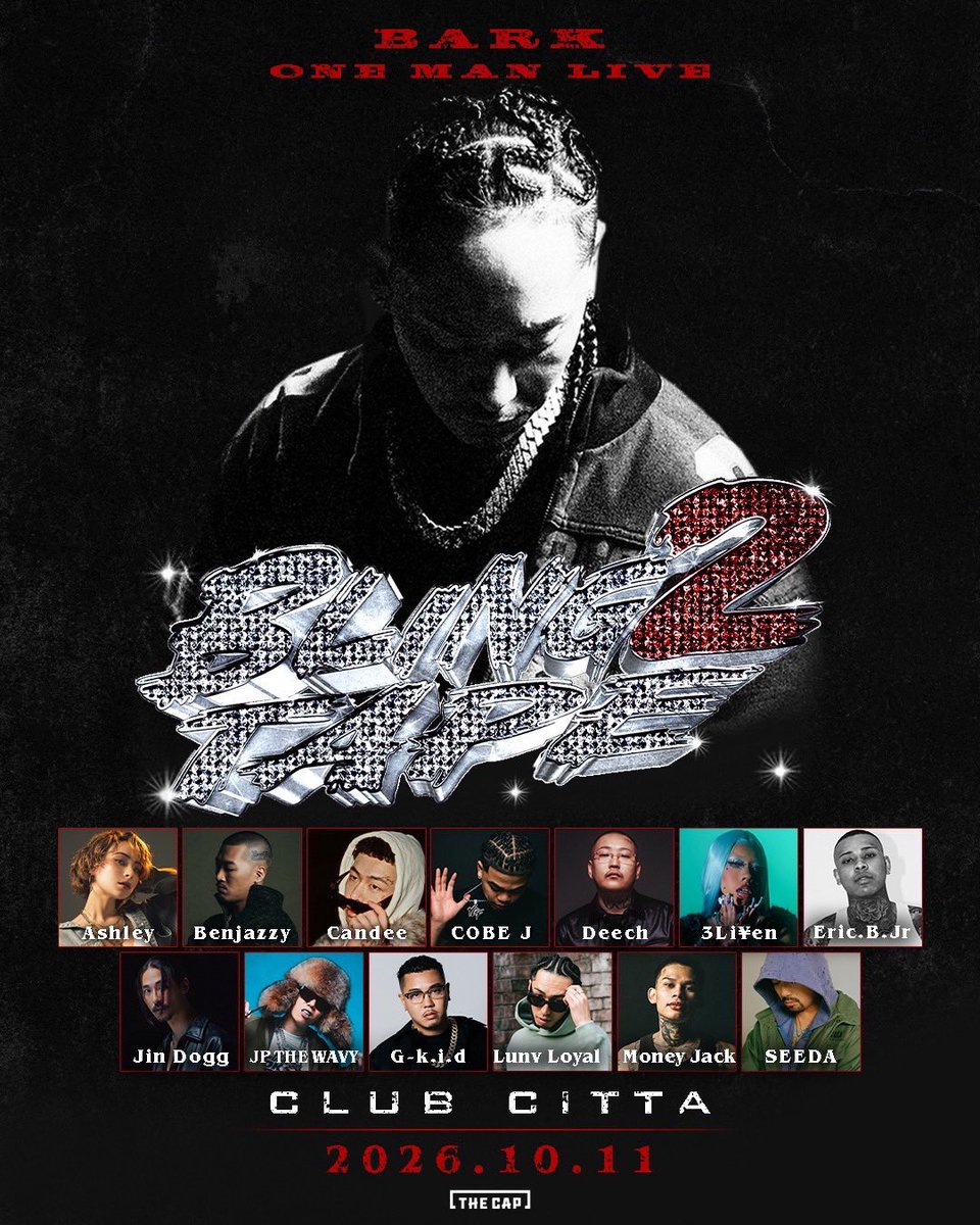 badhop_official's tweet photo. Bark  

Bark ONE MAN LIVE
「Bling 2 Tape」at CLUB CITTA'

追加客演アーティスト決定🔥

JP THE WAVY
Jin Dogg

Featuring Artists(A-Z) :

Ashley
Benjazzy
Candee
COBE J
Deech
3Li¥en
Eric.B.Jr
G-k.i.d
JP THE WAVY
Jin Dogg
Lunv Loyal
Money Jack
SEEDA 

https://t.co/LCFE7n6j8W

是非お早めにお買い求めください📲⚠️

—————————

日程 : 2026年10月11日
OPEN 18:00 / START 19:00

ファストパス 　¥7,980(税込)
1Fスタンディング　¥5,980(税込)