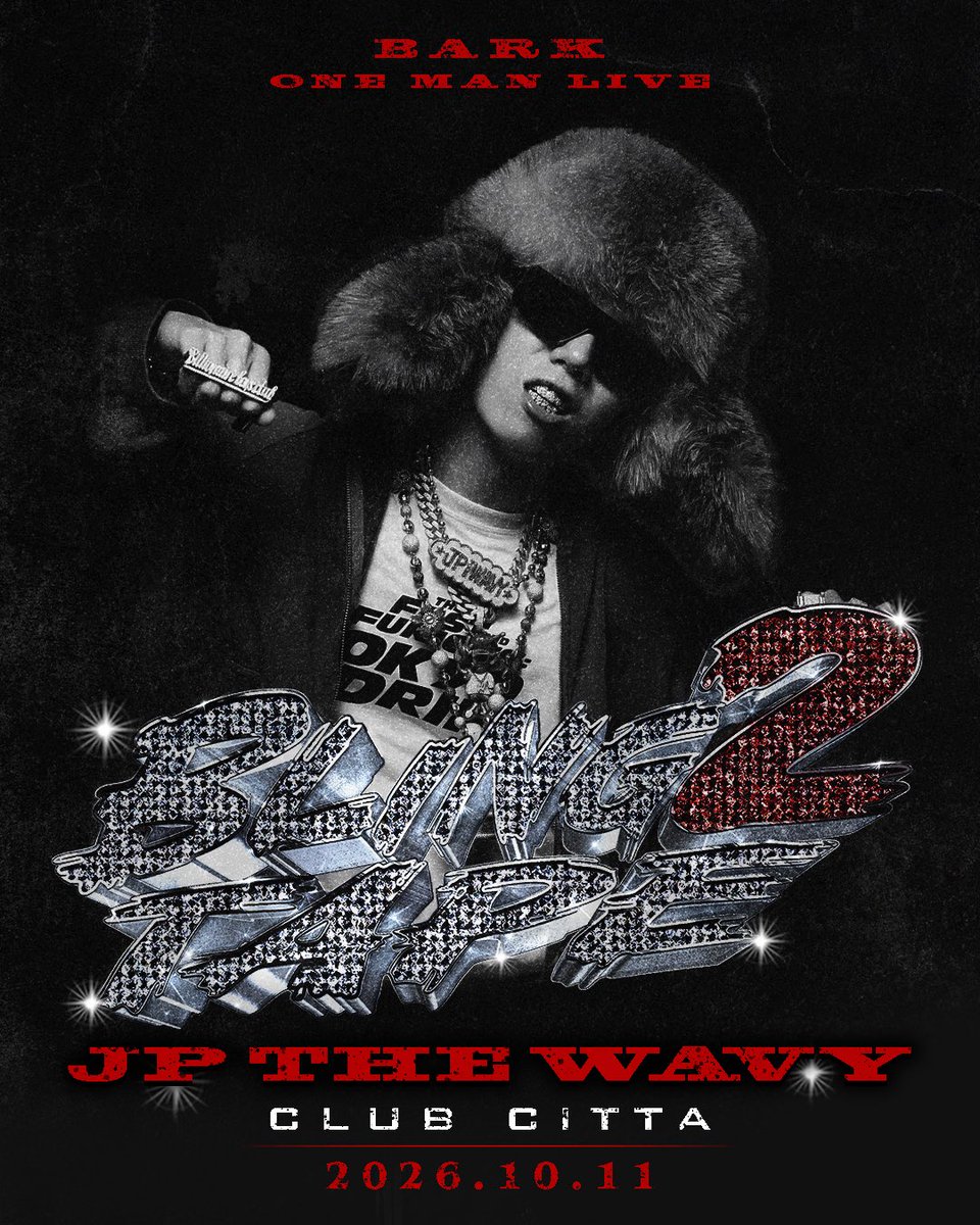 badhop_official's tweet photo. Bark  

Bark ONE MAN LIVE
「Bling 2 Tape」at CLUB CITTA'

追加客演アーティスト決定🔥

JP THE WAVY
Jin Dogg

Featuring Artists(A-Z) :

Ashley
Benjazzy
Candee
COBE J
Deech
3Li¥en
Eric.B.Jr
G-k.i.d
JP THE WAVY
Jin Dogg
Lunv Loyal
Money Jack
SEEDA 

https://t.co/LCFE7n6j8W

是非お早めにお買い求めください📲⚠️

—————————

日程 : 2026年10月11日
OPEN 18:00 / START 19:00

ファストパス 　¥7,980(税込)
1Fスタンディング　¥5,980(税込)