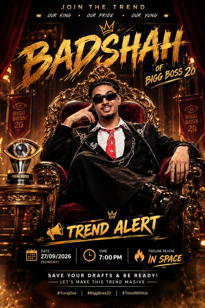 YUNGDSAFC's tweet photo. 🚨TREND ALERT🚨

get ready!🎤

📅27/09/2026 | Sunday
⏰7 PM
🔥Tagline Reveal: IN SPACE

Start preparing your drafts now and keep them ready! 📝
Let’s come together and make our Badshah's trend massive! 🚀
LETS MAKE IT MASSIVE
SAVE YOUR DRAFTS &amp; BE READY! ❤️‍🔥
#YungDSA #BiggBoss20 https://t.co/pcHBZBiAG5
