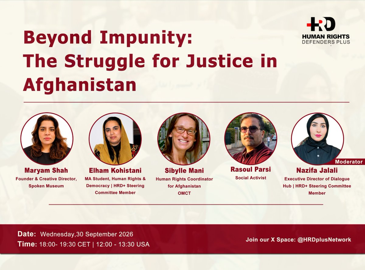 HRDPlusNetwork's tweet photo. Beyond Impunity: The Struggle for Justice in Afghanistan

Join us for an open discussion on priorities, challenges, participation, and the future of Afghan civil society.

📅 30 September 2026
⏰ 18:00–19:30 CET

Everyone is welcome. Join the conversation, share your views, and help shape the way forward.

🔗 Join us on X Space!
https://t.co/xuNmDMYzHW