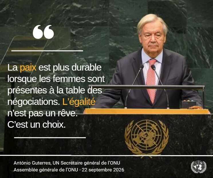 ONUGeneve's tweet photo. « La paix est plus durable lorsque les femmes sont présentes à la table des négociations. L’égalité n’est pas un rêve. C’est un choix. »

- @antonioguterres dans son dernier discours prononcé en tant que Secrétaire général de l'ONU lors du débat général de l’#AGNU https://t.co/1nOXG5hJFa