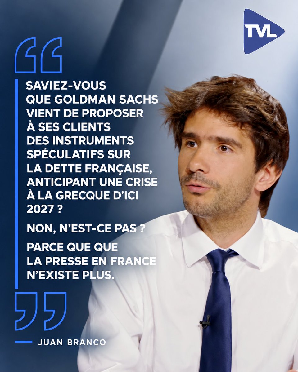 tvlofficiel's tweet photo. 🏦​Juan Branco : « Saviez-vous que Goldman Sachs vient de proposer à ses clients des instruments spéculatifs sur la dette française, anticipant une crise à la grecque d’ici 2027 ? Non, n’est-ce pas ? Parce que que la presse en France n’existe plus. » https://t.co/dMtVjpJjAb