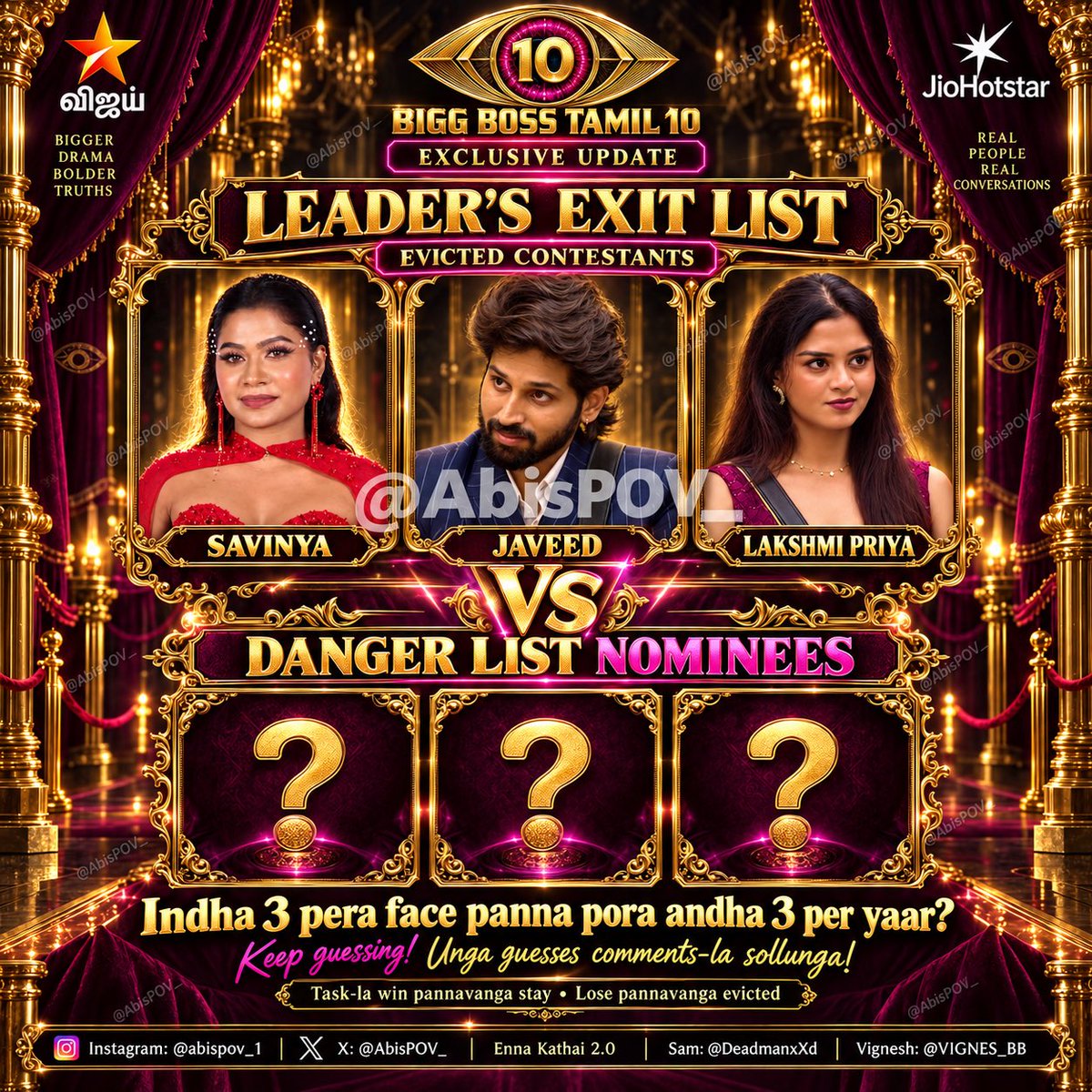 AbisPOV_'s tweet photo. 🚨 EXCLUSIVE UPDATE! 🔥

#Savinya • #Javeed • #LakshmiPriya
⚔️ VS ⚔️
3 DANGER LIST NOMINEES!

Win panna stay… lose panna eviction! 👀

Ivanga 3 pera face panna pora andha 3 per yaar? 🍿

Enna Kathai 2.0
@DeadmanxXd @VIGNES_BB
#BiggBossTamil10 https://t.co/h4sXORluHB