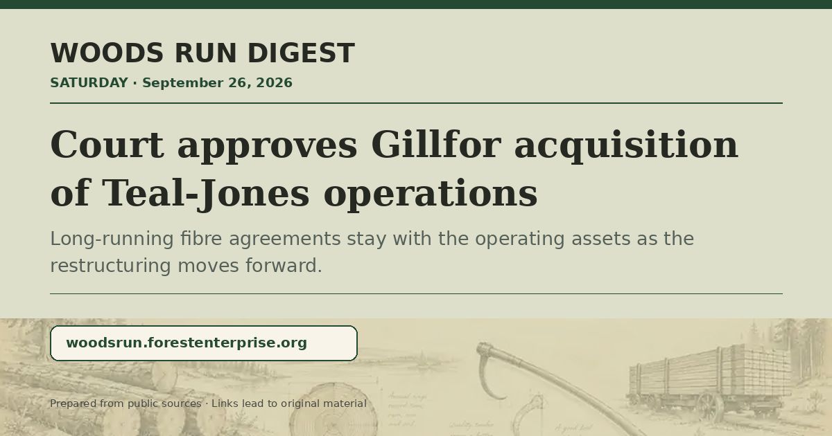 ForestBizSchool's tweet photo. Gillfor's Teal-Jones acquisition clears court approval; FRA makes its diesel-cost analysis public; Washington resets older-forest conservation at roughly 55,000 acres.

https://t.co/u8GlVtLKOP https://t.co/B7kUxMwCvI