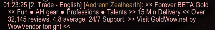 SelfDelusive's tweet photo. @AggrendWoW Hey guys, please activate the report system. I mean, you mentioned being extra punitive on gold buyers. Meanwhile, casually, in trade chat: https://t.co/7sCcJdqxbE