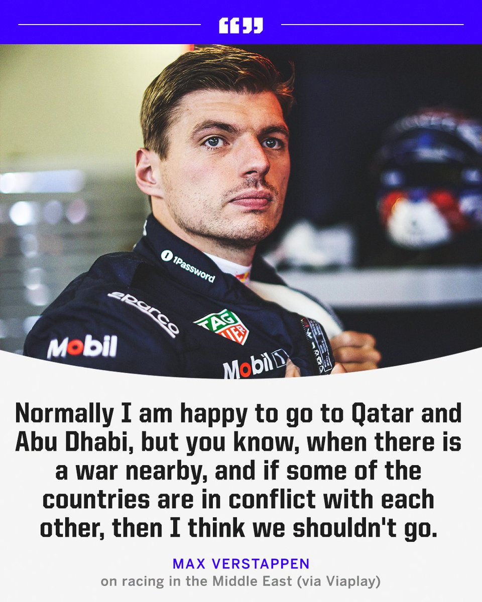 ESPNF1's tweet photo. Max Verstappen has said if it was up to him Formula 1 would not finish the season in Qatar and Abu Dhabi due to the ongoing United States-Iran conflict. https://t.co/kqoOA1UFDj