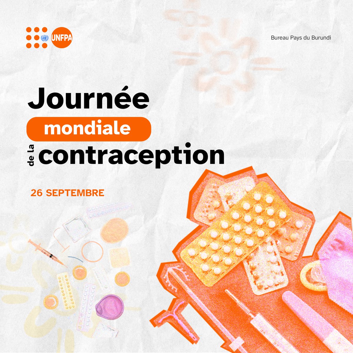 UNFPABurundi's tweet photo. 🌍 Ce 26 septembre, nous célébrons la Journée mondiale de la contraception ! Accéder à une contraception de qualité, c’est pouvoir planifier sa famille, protéger sa santé et construire un avenir meilleur. Informez-vous auprès du centre de santé le plus proche. #UNFPA #JMC2026 https://t.co/IDMjhMjGrb
