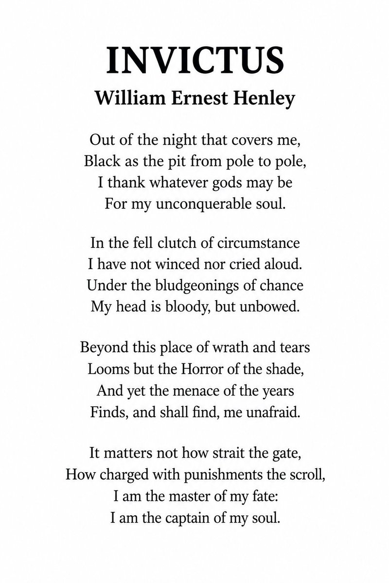ashcribe's tweet photo. POEM OF THE DAY:
#Invictus #WilliamErnestHenley #ClassicPoetry #Poetry #Life #LifeChallenges #Strength #Courage #Resilience #NeverGiveUp #InnerStrength #Hope #InspirationalPoetry #PoetryLovers #Literature #ClassicLiterature #FamousPoems #Motivation #Soul #ashcribe https://t.co/68XPXKm5JX