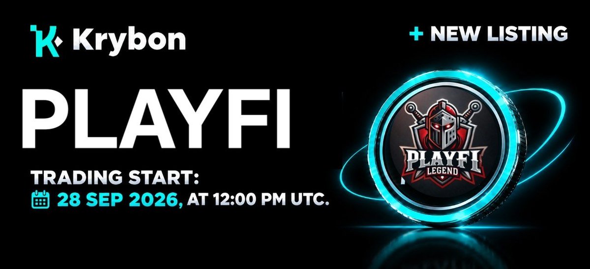 PlayFi_Legend's tweet photo. @PlayFi_Legend PLAYFI NEW LISTING ON KRYBON! 🚀
🪙 Playfi Legend Token (PLAYFI)

📊 Trading Pair: PLAYFI/USDT
💰 Deposit: Soon
💸 Withdrawal: Soon
📈 Trading Starts: TRADING START: 28 SEP 2026, AT 12:00 PM UTC

💬 Share in the comments what you like most about this project! 👇

#Krybon #PLAYFI #NewListing #Crypto