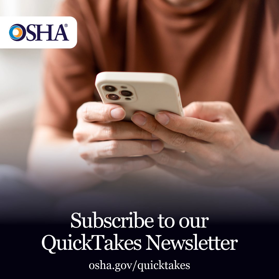 OSHA_DOL's tweet photo. Have you signed up for our QuickTakes newsletter yet? Don’t miss out on the latest news and alerts from OSHA. Subscribe today! https://t.co/NSC2Tq55K3 https://t.co/m9PSJUbSZ2