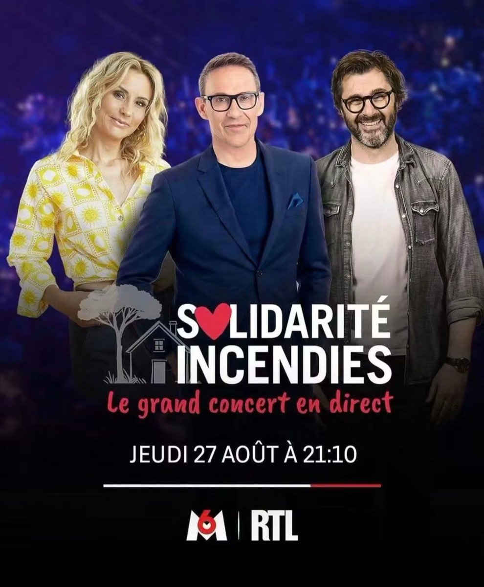 Lady_florian's tweet photo. صورة من À l’Affiche بتاريخ 26 أغسطس 2026. قد تكون لملصق وحفل موسيقي ونص يقول: «تضامن مع الحرائق، الحفل الكبير مباشرًا، الخميس 27 أغسطس الساعة 21:10 على TF1 وRTL». https://t.co/JT8rTazqXo