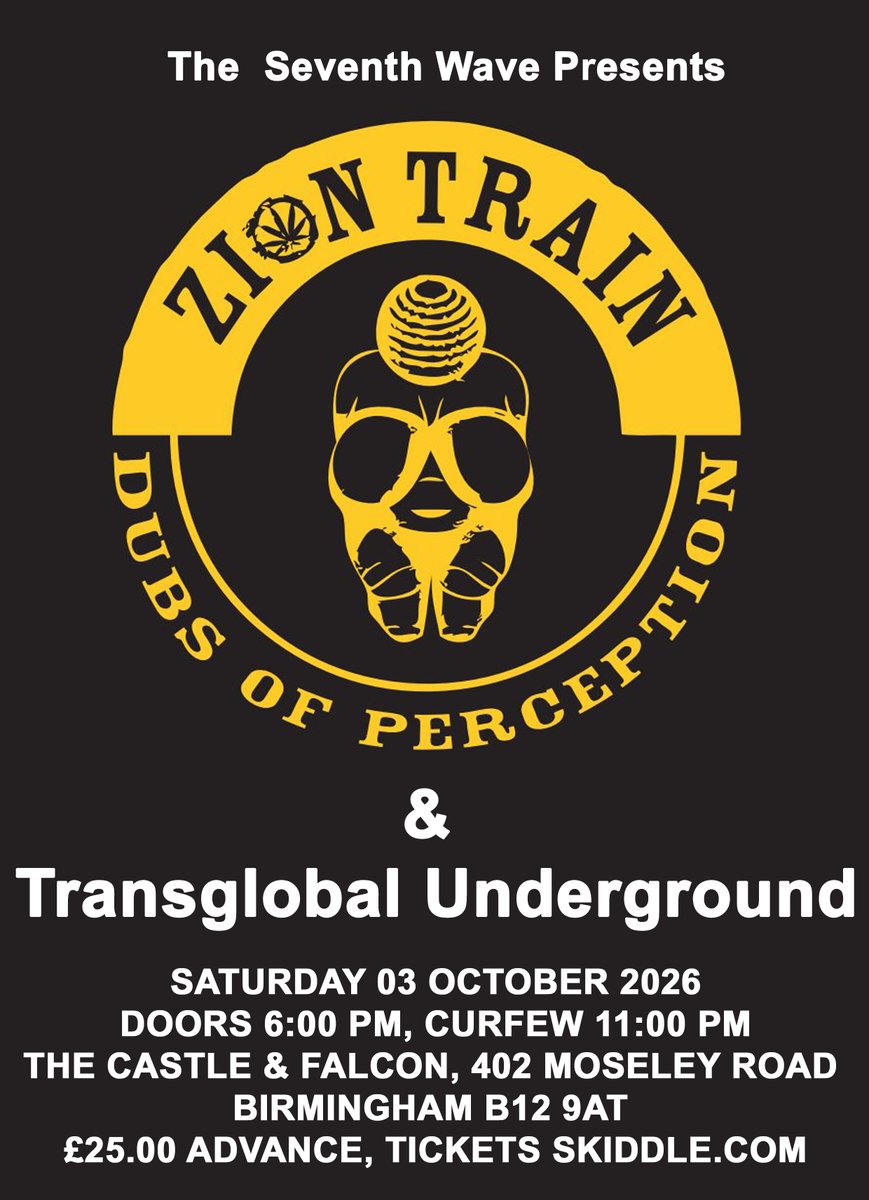 seventhwavebham's tweet photo. https://t.co/MtUc7wuwCP  https://t.co/seXpORQdXy
031026 Zion Train + Transglobal Underground
Doors 6.00 pm
Transglobal Underground 7.00 - 8.30
Zion Train 9.00 - 10.45
Zion Train will be appearing as a full four-piece band
TGU will be appearing as a full five-piece band https://t.co/vpM6URHWRU