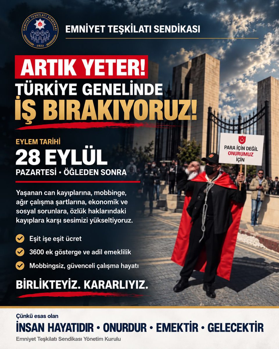 EmniyetTS's tweet photo. ARTIK YETER! TÜRKİYE GENELİNDE İŞ BIRAKIYORUZ!

Geçtiğimiz hafta Bursa ve İstanbul’da görev yapan Yardımcı Hizmetler Sınıfına mensup iki üyemiz intihar girişiminde bulunmuş, tedavileri hâlen devam etmektedir. Son beş günde 7 emniyet teşkilatı mensubu intihar ederek hayatını kaybetmiştir. Geçtiğimiz yıl ise 5 üyemizi aynı acıyla yitirdik.

Dün ise emekli bir emniyet teşkilatı mensubu, ülkemizin en yüksek yargı organı Anayasa Mahkemesi önünde “Para için değil, onurumuz için.” diyerek yaşamına son vermiştir.

Bu tablo artık görmezden gelinemez !

Yıllardır çözülemeyen ekonomik ve sosyal sorunlar, ağır çalışma şartları, mobbing, emeklilikte yaşanan ciddi gelir kaybı, özlük haklarındaki eşitsizlikler ve geleceğe ilişkin belirsizlikler teşkilat mensuplarımız üzerindeki yükü her geçen gün ağırlaştırmaktadır. 

Birinci dereceye ulaşan kamu görevlilerinin tamamını kapsayacak 3600 ek gösterge düzenlemesi beklentisi karşılanmamış, Yardımcı Hizmetler Sınıfının sorunları çözülememiş, eşit işe eşit ücret sağlanamamış, toplu sözleşme masasında Emniyet Teşkilatı görmezden gelinmiş, Emniyet Meslek Kanunu yıllardır hayata geçirilememiştir. Teşkilatımızın, mensuplarımızın ve üyelerimizin sorunlarının çözümü tabanla iletişimden geçmektedir. Ancak hiçbir somut adım atılmadığı ortadadır.

Görevdeki personel geçim mücadelesi verirken emeklilerimiz de ağırlaşan ekonomik şartlarla karşı karşıyadır. 5510 sayılı Kanun kapsamındaki 2008 sonrası göreve başlayan teşkilat mensuplarımızı ise emeklilikte açlık sınırının altında bir gelir ve çok daha zor bir emeklilik yaşamı  beklemektedir.

Artık yalnızca sorunları sıralama değil, sesimizi hep birlikte duyurma zamanıdır. Emniyet Teşkilatı Sendikası Yönetim Kurulu olarak , yaşanan can kayıplarına, ekonomik ve sosyal sorunlara, mobbinge, özlük haklarındaki kayıplara ve yıllardır çözülemeyen sorunlara dikkat çekmek amacıyla;

28 EYLÜL PAZARTESİ GÜNÜ ÖĞLEDEN SONRA

TÜRKİYE GENELİNDE İŞ BIRAKIYORUZ!

Çünkü esas olan insan hayatıdır, onurdur, emektir, huzurdur , gelecektir.

Bu eylem ; teşkilatımızın onuru, teşkilat mensuplarımızın yaşam hakkı, emeği ve geleceğimiz içindir.

EMNİYET TEŞKİLATI SENDİKASI
YÖNETİM KURULU

https://t.co/2DzpgIpIxm

@RTErdogan @tcbestepe 
@mustafaciftcitr @TC_icisleri 
@ValiFidan  @EmniyetGM