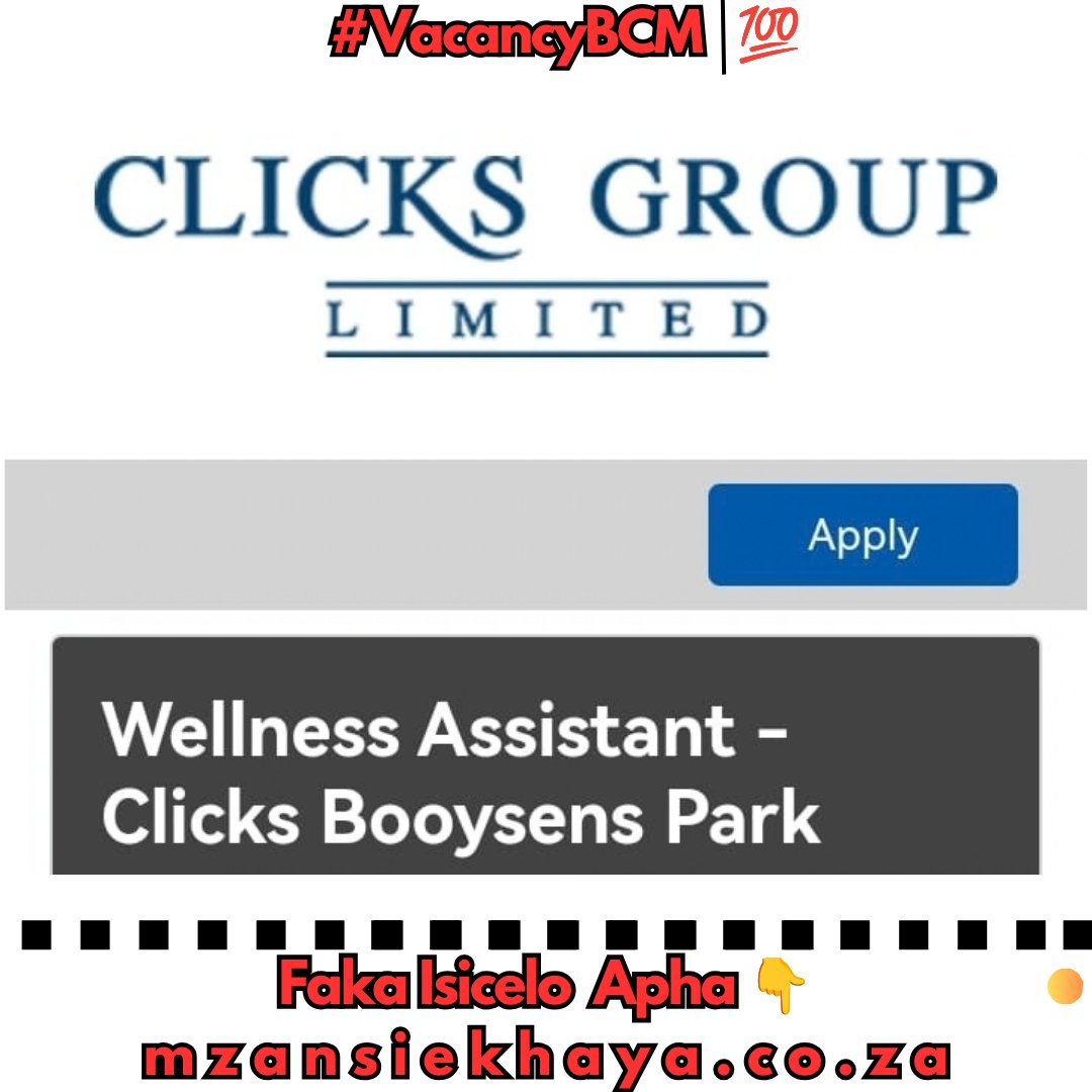 buffalo_insider's tweet photo. #VacancyBCM |💯
Clicks Group Limited ikhangela i-Wellness Assistant, eGqebehra, eMpuma koloni
OKUFUNEKAYO KUMNXIWA-NXIWA (MINIMUM REQUIREMENTS)
ULWAZI: Ulwazi olusisiseko ngempilo, ukomelela komzimba, kunye
Faka Isicelo Apha 👇
https://t.co/fHhDQHtoMZ
#EkhayaIspan https://t.co/JOuCXmYn26