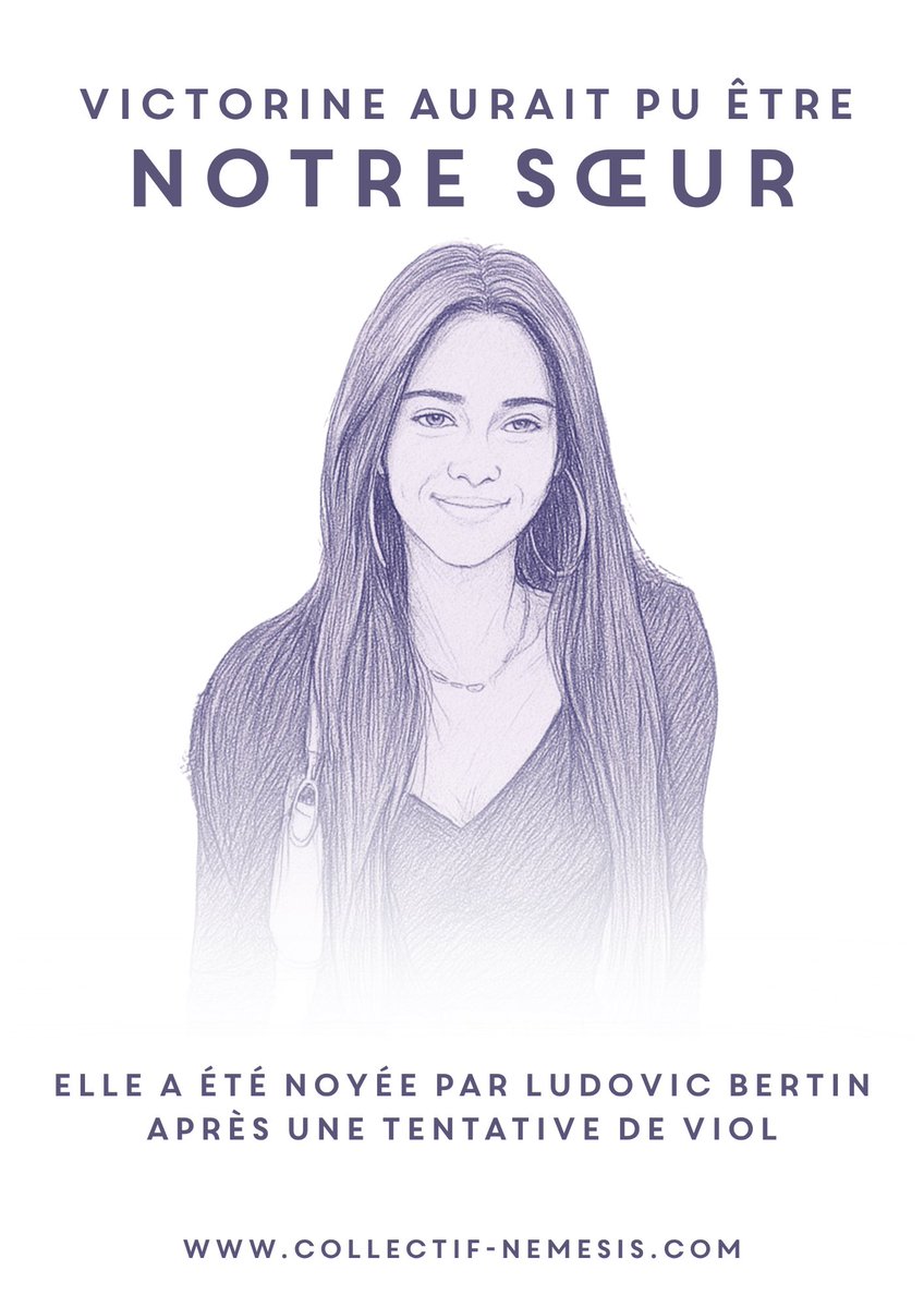Coll_Nemesis's tweet photo. Il y a 6 ans aujourd’hui, le 26 septembre 2020, Victorine Dartois, 18 ans, rentrait à pied chez elle à Villefontaine. Elle n’est jamais arrivée.

Ce jour-là, Victorine, étudiante en BTS communication, rentrait d’un après-midi avec des amies. 
Le sur le chemin, elle croise la route de Ludovic Bertin.
Moins de deux jours plus tard, son corps était retrouvé dans un ruisseau. Elle avait été étranglée, puis noyée.

Jugé en novembre-décembre 2024 devant la cour d’assises de l’Isère à Grenoble, Ludovic Bertin est aussi condamné pour le viol d’une autre jeune femme (« Vicky ») en 2018.
Le 6 décembre 2024, il est reconnu coupable du meurtre précédé d’une tentative de viol de Victorine, ainsi que du viol de 2018. Il est condamné à la réclusion criminelle à perpétuité, avec une période de sûreté de 20 ans.

Aujourd’hui nous pensons à Victorine, à la vie qui lui a été volée bien trop jeune. 
Nous pensons également à sa famille et à ses proches.

Victorine aurait pu être notre sœur. 🕊️