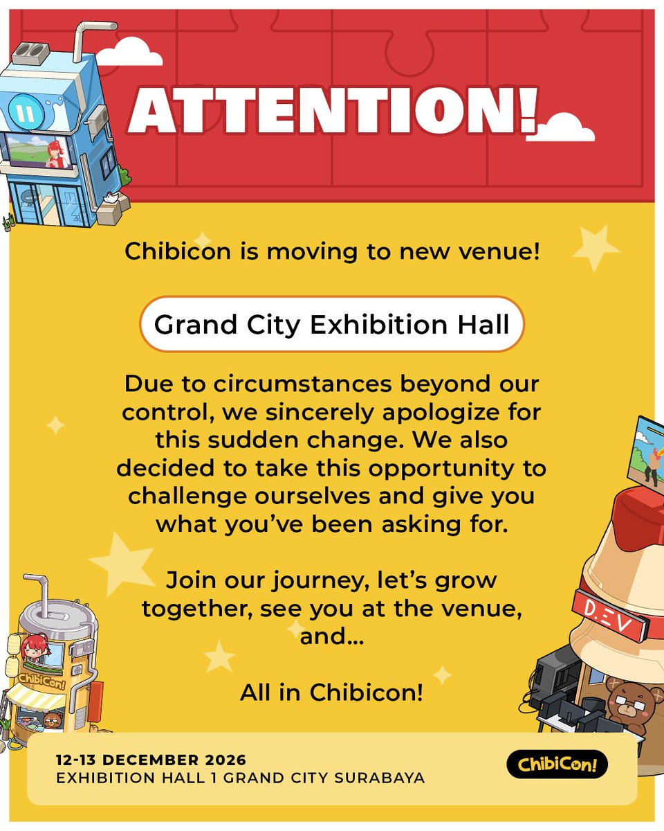 Chibicon_id's tweet photo. Dear Creator,

We're moving to a new Venue

📍Grand City Exhibition Hall 1

We sincerely apologize for  this unexpected change, which was beyond our control. 
We're choosing to turn this moment into an exciting challenge to level up! https://t.co/Asln0nNq1H