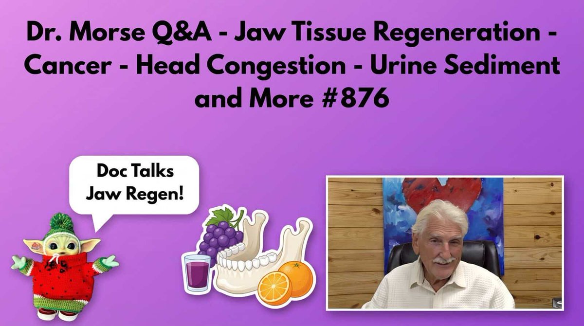 RobertMorseND's tweet photo. Dr. Morse Q&amp;A - Jaw Tissue Regeneration - Cancer - Head Congestion - Urine Sediment and More #876
https://t.co/t6hMTcncOR https://t.co/NhqxVDeBcd