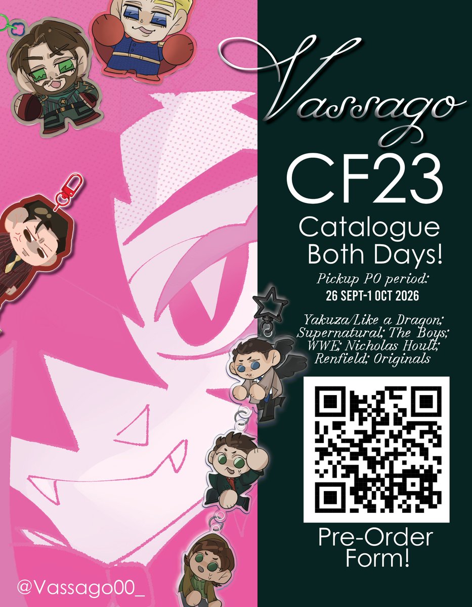 vassago00_'s tweet photo. [❤️🔃 appreciated!]

After few moons, I'm opening CF23 Pick up PO!
📆PO Period: 26th Sept - 1st October 2026
🦇 M-50 | SatuLusinTelur Both days!

💭Yakuza/Like a Dragon • Supernatural • WWE • The Boys • Renfield • Nicholas Hoult • Originals (Vampen)!

#CF23 #CF23Catalogue https://t.co/GR3OnnziOc