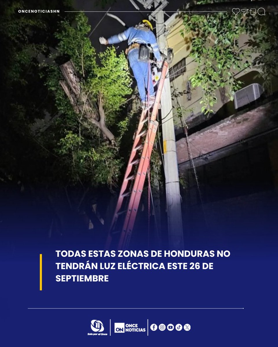 11_Noticias's tweet photo. ⚡ Estas zonas de Honduras estarán sin energía eléctrica el sábado 26 de septiembre. Verifica aquí la lista de barrios y colonias afectadas.
https://t.co/n2mfXb6Yhw
#CortesdeEnergía #viernes #26deseptiembre #Calendario #Honduras #ENEE https://t.co/MzZWTSIRbw