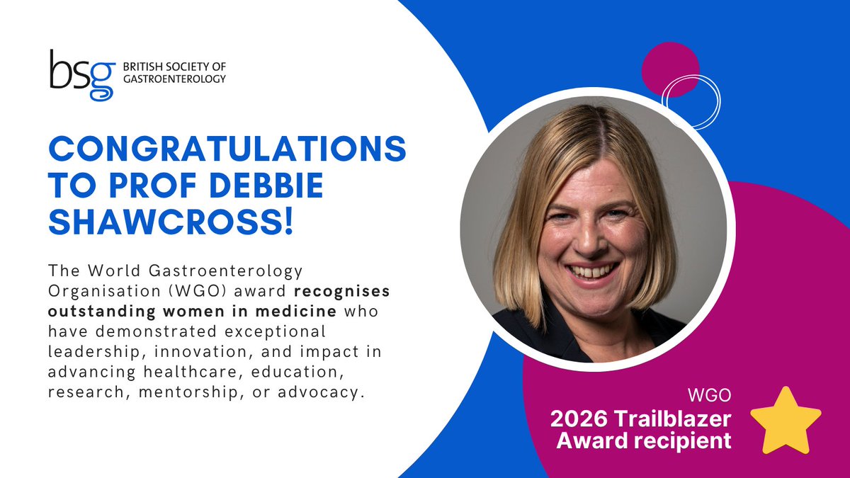 BritSocGastro's tweet photo. Congratulations to Prof Debbie Shawcross, who has been selected as a WGO 2026 Trailblazer Award recipient! 👏

🏆 This award honours women who are not only leaders in their field, but are also paving new paths for future generations of women in medicine: https://t.co/7j5pgNjJvP https://t.co/xpqnuUwck8