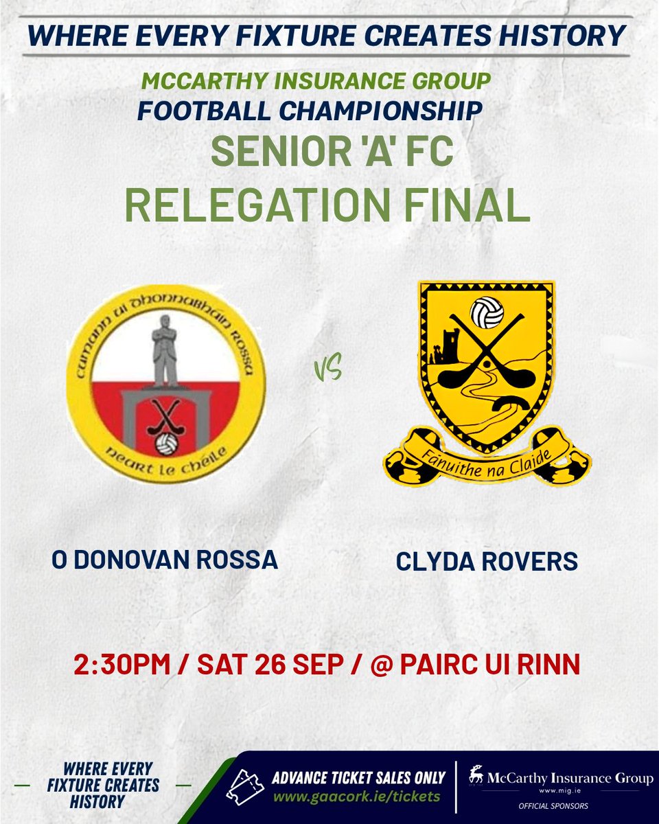OfficialCorkGAA's tweet photo. MATCH DAY:
McCarthy Insurance Group Senior 'A' FC Relegation Final
@RossaGAA v @clydaroversgaa
Saturday 26 September 2026 Β· 14:30 Β· Pairc Ui Rinn
Tickets: https://t.co/HSXDoCaItJ
#CorkGAA #GAACork #MccarthyInsuranceGroupSeniorAFc https://t.co/NzVVkpwYCi